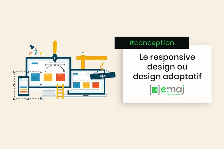 Le responsive design ou design adaptatif, c’est quoi ? - Blog E-maj Web